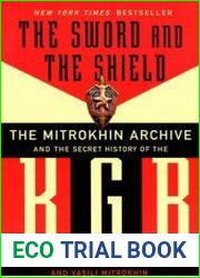 The Sword And The Shield The Mitrokhin Archive And The Secret History Of The KGB