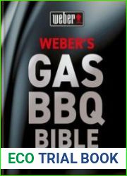 Weber|s Gas Barbecue Bible