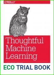 Thoughtful Machine Learning
