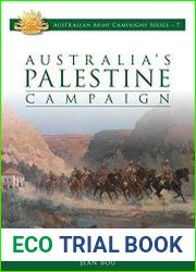 Australia|s Palestine Campaign 1916-1918 (Australian Army Campaigns Series Book 7)