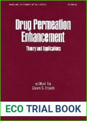 Drug Permeation Enhancement Theory and Applications