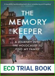 The Memory Keeper A Journey Into the Holocaust to Find My Family