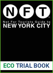 Not For Tourists Guide to New York City 2017