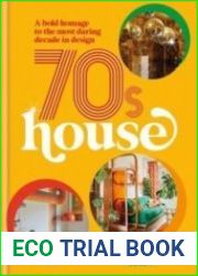 70s House A bold homage to the most daring decade in design