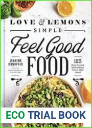 Love and Lemons Simple Feel Good Food