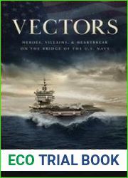 Vectors Heroes, Villains, and Heartbreak on the Bridge of the U.S. Navy - BOOKS - MILITARY HISTORY