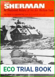 The Sherman An Illustrated History of the M4 Medium Tank