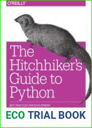 The Hitchhiker’s Guide to Python Best Practices for Development