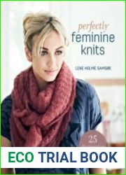 Perfectly Feminine Knits 25 Distinctive Designs