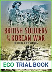 British Soldiers of the Korean War In Their Own Words