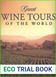 Great Wine Tours of the World / Лучшие винные туры мира