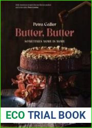 Butter, Butter Sometimes More is More
