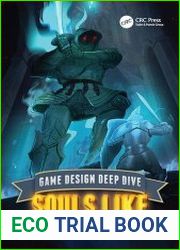 Game Design Deep Dive Soulslike