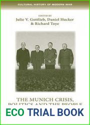 The Munich Crisis, Politics and the People International, transnational and comparative perspectives