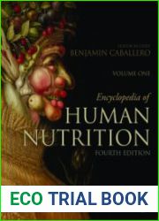 Encyclopedia of Human Nutrition