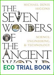 The Seven Wonders of the Ancient World Science, Engineering and Technology (2023)
