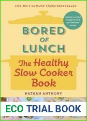 Bored of Lunch The Healthy Slow Cooker Book