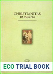 Christianitas Romana. Studia ofiarowane Profesorowi Romanowi Michalowskiemu