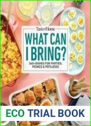 Taste of Home What Can I Bring? 175 Dishes Ideal for Parties, Picnics & Potlucks