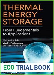 Thermal Energy Storage From Fundamentals to Applications