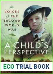 Voices of the Second World War A Child|s Perspective