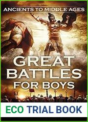 Great Battles for Boys Ancients to Middle Ages