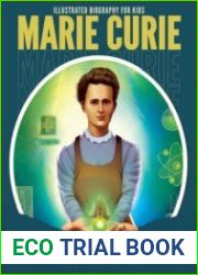 Marie Curie (Illustrated Biography for Kids)