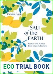Salt of the Earth Secrets and Stories From a Greek Kitchen