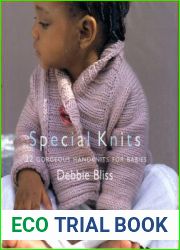Special Knits 22 Gorgeous Handknits for Babies