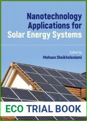 Nanotechnology Applications for Solar Energy Systems