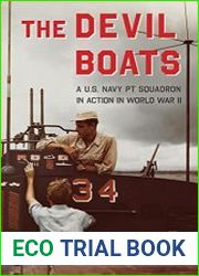 The Devil Boats A U.S. Navy PT Squadron in Action in World War II - BOOKS - MILITARY HISTORY