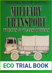 Military Ttransport Trucks and Transporters (Greenhill Military Manuals)