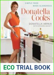 Donatella Cooks Simple Food Made Glamorous