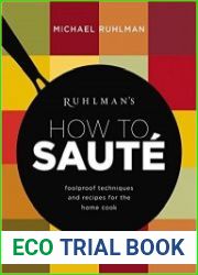 Ruhlman|s How to Saute