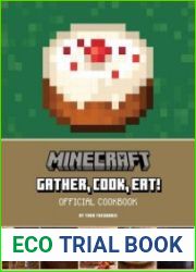 Minecraft Gather, Cook, Eat! Official Cookbook