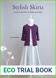 Stylish Skirts 23 Easy-to-Sew Designs to Flatter Every Figure