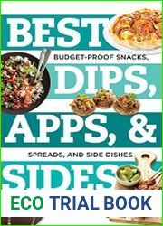 Best Dips, Apps, & Sides Budget-Proof Snacks, Spreads, and Side Dishes