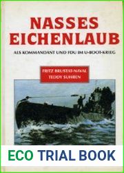 Nasses Eichenlaub Als Kommandant und FDU im U-Boot-Krieg
