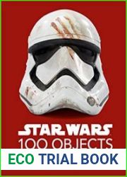 Star Wars 100 Objects Illuminating Items From a Galaxy Far, Far Away - BOOKS - MISCELLANEOUS