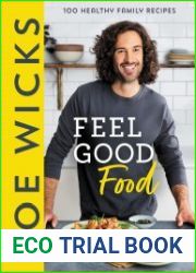 Joe Wicks Feel Good Food