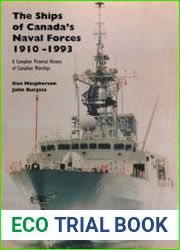 Ships of Canada’s Naval Forces 1910-1993