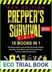 The Prepper|s Survival Bible The Ultimate Guide to Survival After the Society Collapse