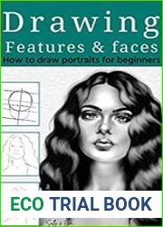 Drawing Features And Faces How To Draw Portraits For Beginners