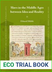 Slavs in the Middle Ages Between Idea and Reality