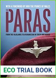 The Paras From the Falklands to Afghanistan in their Own Words