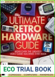 Ultimate Retro Hardware Guide - 6th Edition, 2023