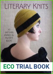 Literary Knits 30 Patterns Inspired by Favorite Books