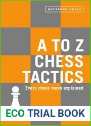 A to Z Chess Tactics Every Chess Move Explained