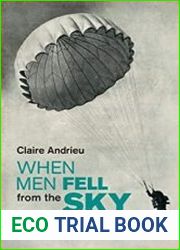 When Men Fell from the Sky Civilians and Downed Airmen in Second World War Europe