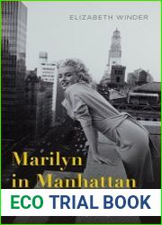 Marilyn in Manhattan Her Year of Joy